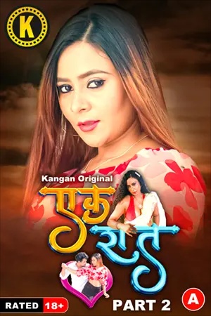 Ek Raat (2024) Kangan S01 Part 2 